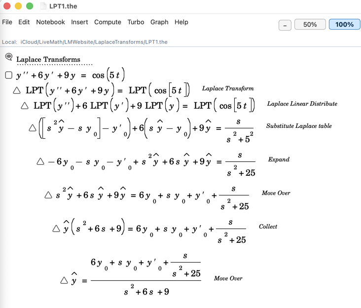 A Laplace-Transform derivation in LiveMath — the ODE y''+6y'+9y = cos(5t) transformed, simplified, and solved step by step
